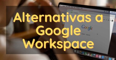 Alternativas a Google Workspace
